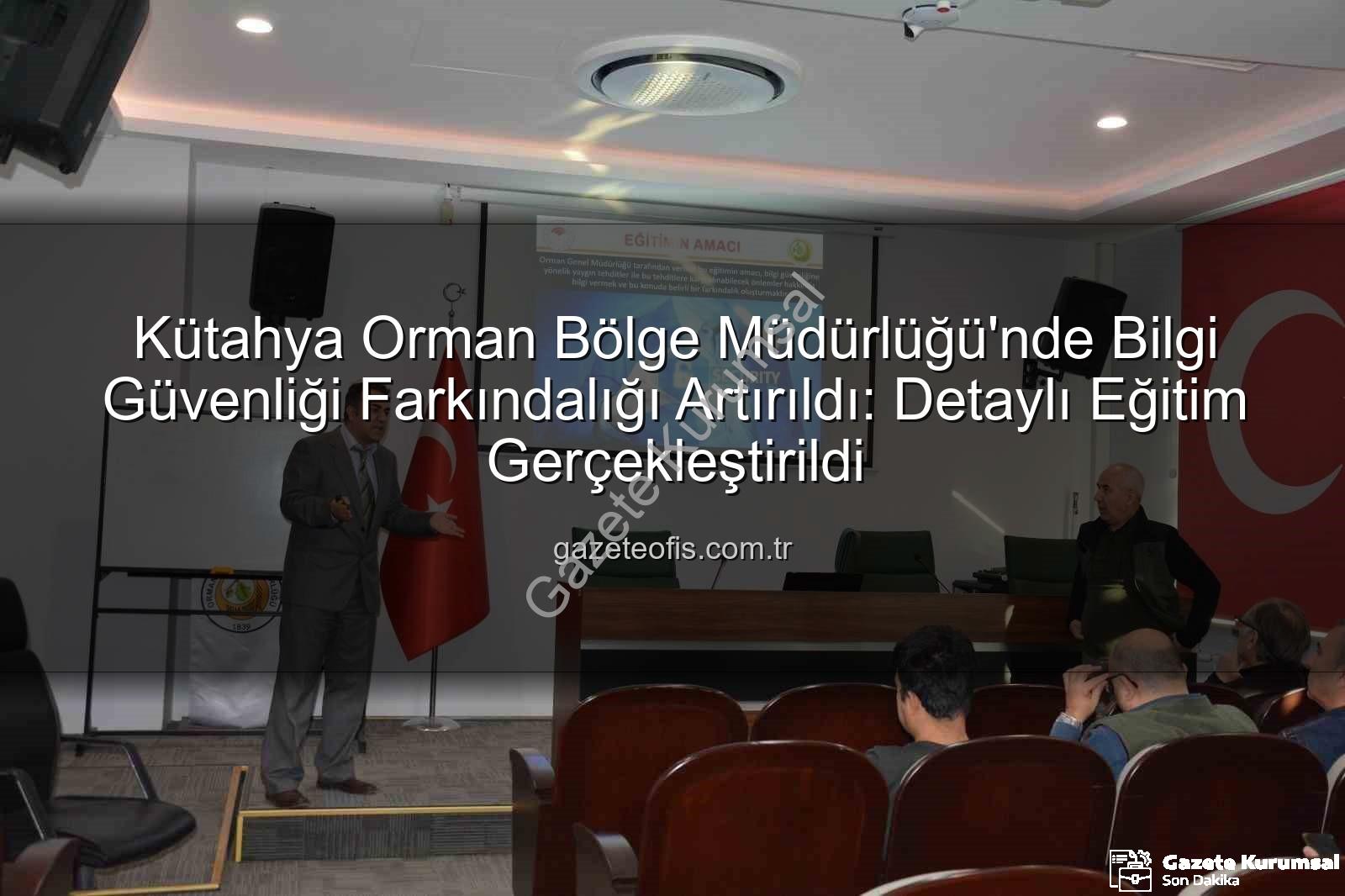 bilgi güvenliği farkındalığı - Kütahya OBM'de Bilgi Güvenliği Farkındalığı Artıyor: Siber Tehditlere Karşı Güçlü Adımlar