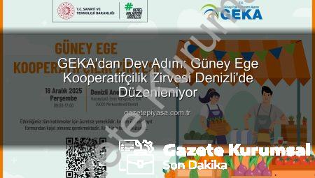 GEKA Denizli’de Buluşuyor: Güney Ege Kooperatifçilik Zirvesi ile Üretim Vizyonu Şekillenecek
