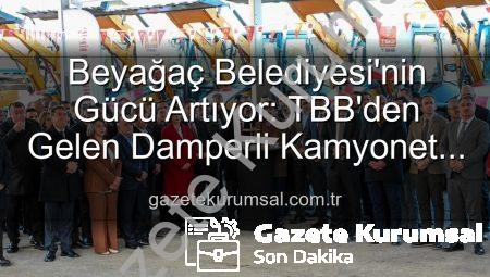 Beyağaç Belediyesi’nin Gücü Artıyor: TBB’den Gelen Damperli Kamyonet Filoya Katıldı