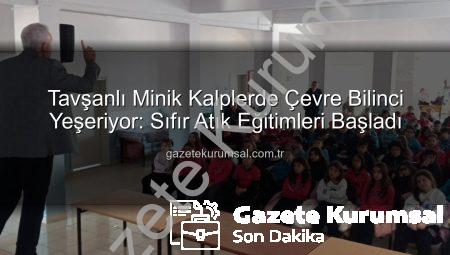 Tavşanlı Minik Kalplerde Çevre Bilinci Yeşeriyor: Sıfır Atık Eğitimleri Başladı
